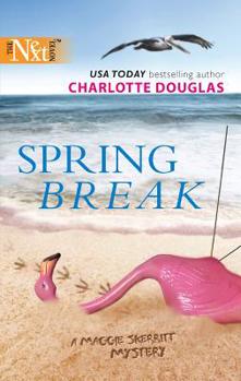 Spring Break - Book #3 of the A Maggie Skerritt Mystery