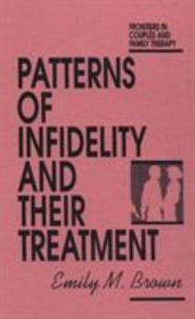 Hardcover Patterns of Infidelity and Their Treatment Book