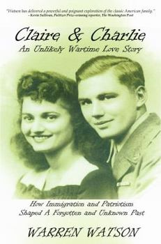 Paperback Claire & Charlie: An Unlikely Wartime Love Story Book