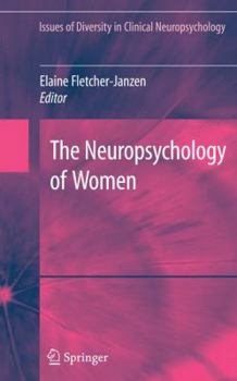 Hardcover The Neuropsychology of Women Book