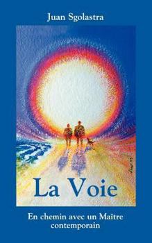 Paperback La Voie: En chemin avec un Maitre contemporain [German] Book