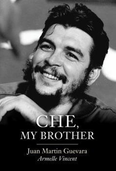Hardcover Che, My Brother Book