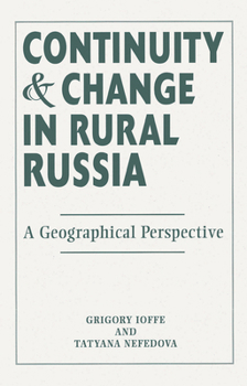 Hardcover Continuity And Change In Rural Russia A Geographical Perspective Book