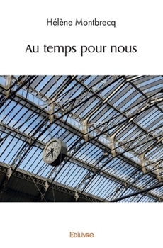 Paperback Au temps pour nous [French] Book