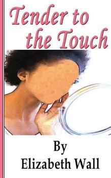 Paperback Tender to the Touch Book