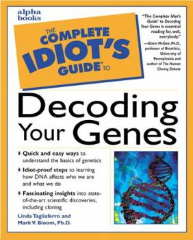 Paperback The Complete Idiot's Guide to Decoding Your Genes Book