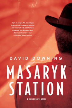 Masaryk Station - Book #6 of the John Russell & Effi Koenen