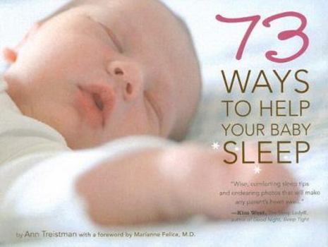 Hardcover 73 Ways to Help Your Baby Sleep Book