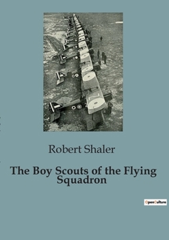 Paperback The Boy Scouts of the Flying Squadron Book