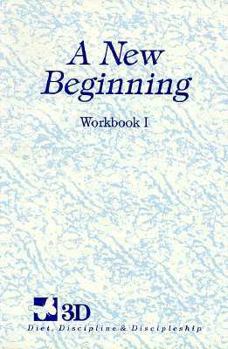 Paperback A New Beginning: Daily Devotional Workbook for the First Twelve Week Session Book