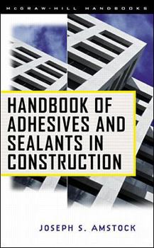 Hardcover Handbook of Adhesives and Sealants in Construction Book