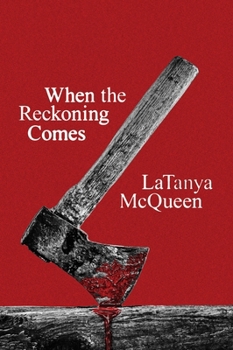 Paperback When the Reckoning Comes Book