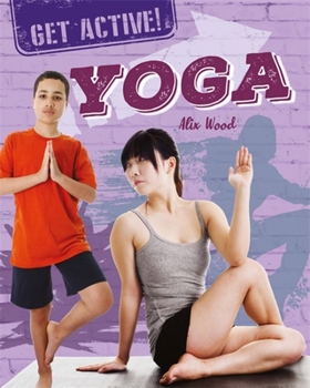 Paperback Get Active!: Yoga Book