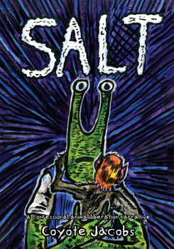 Paperback Salt: A Confessional Animal Liberation Narrative Book