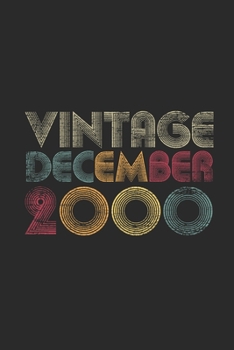 Vintage December 2000: Dotted Bullet Journal (6 X 9 -120 Pages) for 19 years old Birthday Gift and 19th Anniversary Gift for Women And Men