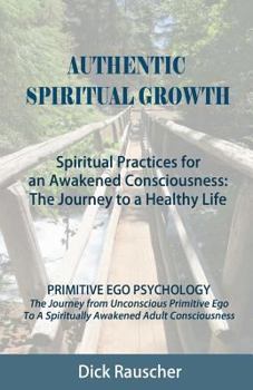 Paperback Spiritual Growth: Spiritual Practices for a Healthy Life Book