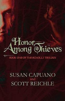 Paperback Honor Among Thieves (Scholli Trilogy) Book