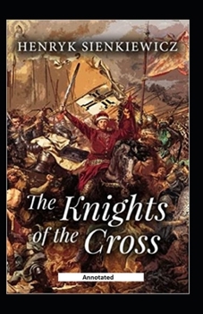 Paperback The Knights of the Cross (Annotated) Book