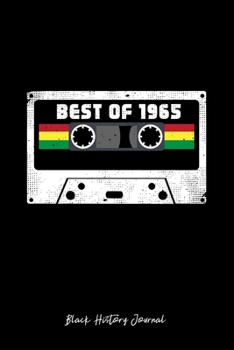 Black History Journal: Vintage Cassette Best Of 1965 Cool Black History Month Gift - Black Ruled Lined Notebook - Diary, Writing, Notes, Gratitude, Goal Journal - 6x9 120 pages