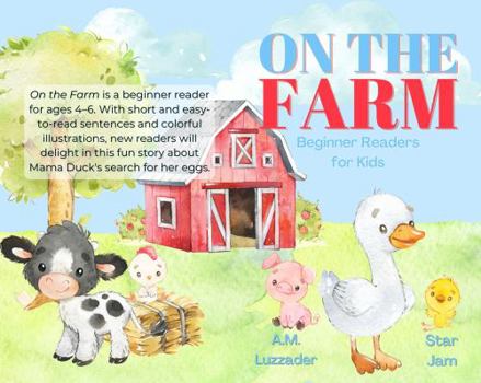 Paperback On the Farm: Beginner Readers for Kids Book