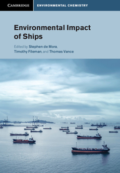 Environmental Impact of Ships - Book  of the Cambridge Environmental Chemistry