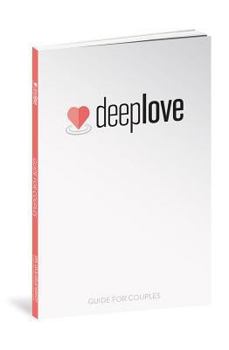 Paperback Deep Love Guide for Couples Book