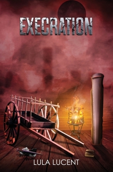 Execration - Book #2 of the Graveduggery