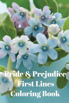 Paperback Pride & Prejudice First Lines Coloring Book