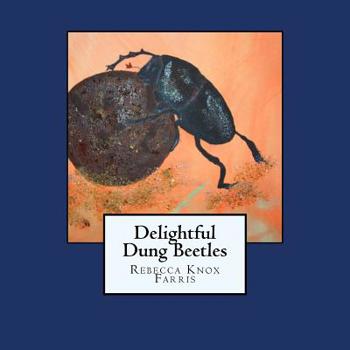 Paperback Delightful Dung Beetles Book
