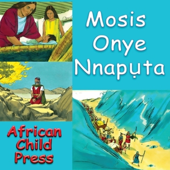 Paperback Mosis Onye Nnap&#7909;ta [Igbo] Book