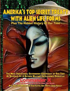 Paperback America's Top Secret Treaty With Alien Life Forms: Plus The Hidden History Of Our Time Book