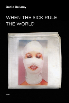 Paperback When the Sick Rule the World Book