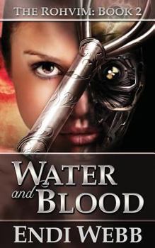 Paperback The Rohvim Book 2: Water and Blood Book