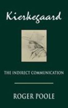 Hardcover Kierkegaard: The Indirect Communication Book