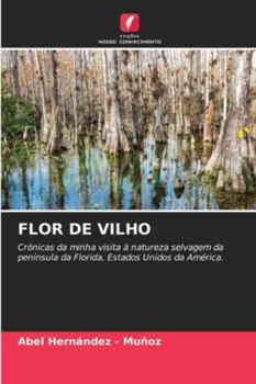 Flor de Vilho (Portuguese Edition)