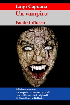 Paperback Un vampiro: Fatale influsso [Italian] Book