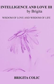 Paperback Intelligence and Love by Brigita III Book