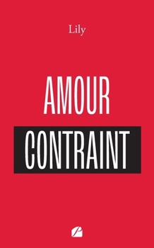 Paperback Amour contraint [French] Book