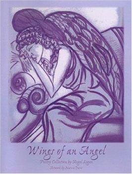 Paperback Wings of an Angel: Poetry Collection by Angel Logan Book