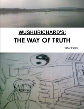 Paperback Wushurichard's: The Way of Truth Book