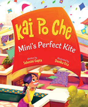 Hardcover Kai Po Che: Mini's Perfect Kite Book