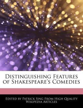 Paperback Distinguishing Features of Shakespeare's Comedies Book