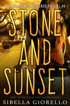 Stone and Sunset - Book #4 of the Young Raleigh Harmon Mysteries