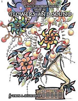 Paperback Adult Coloring Series: Flowers and Sound Book