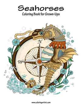 Paperback Seahorses Coloring Book for Grown-Ups 1 Book