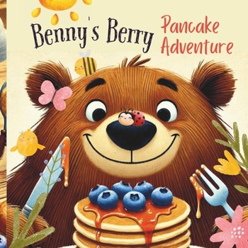 Benny's Berry Pancake Adventure