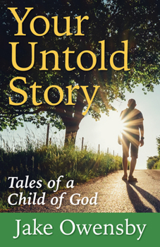 Paperback Your Untold Story: Tales of a Child of God Book