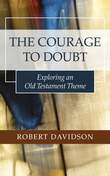 Paperback The Courage to Doubt Book