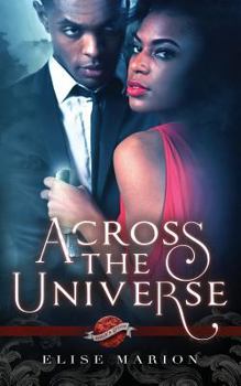Across the Universe - Book #6 of the Saint's Grove