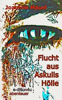Paperback Flucht aus Askulls Hölle [German] Book